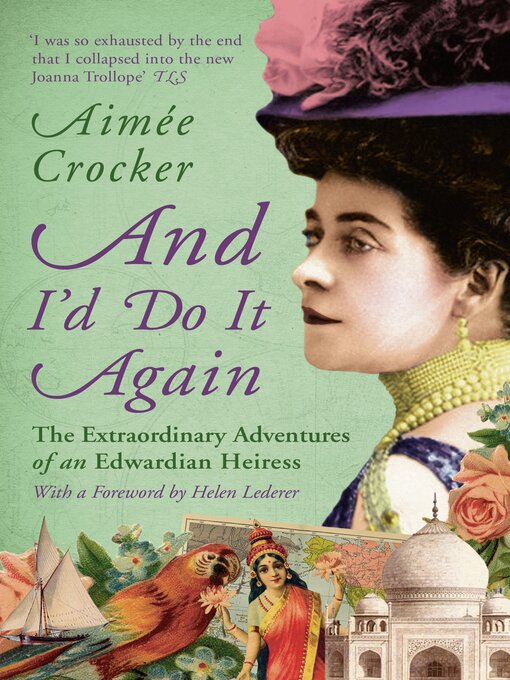 Title details for And I'd Do It Again by Aimée Crocker - Available